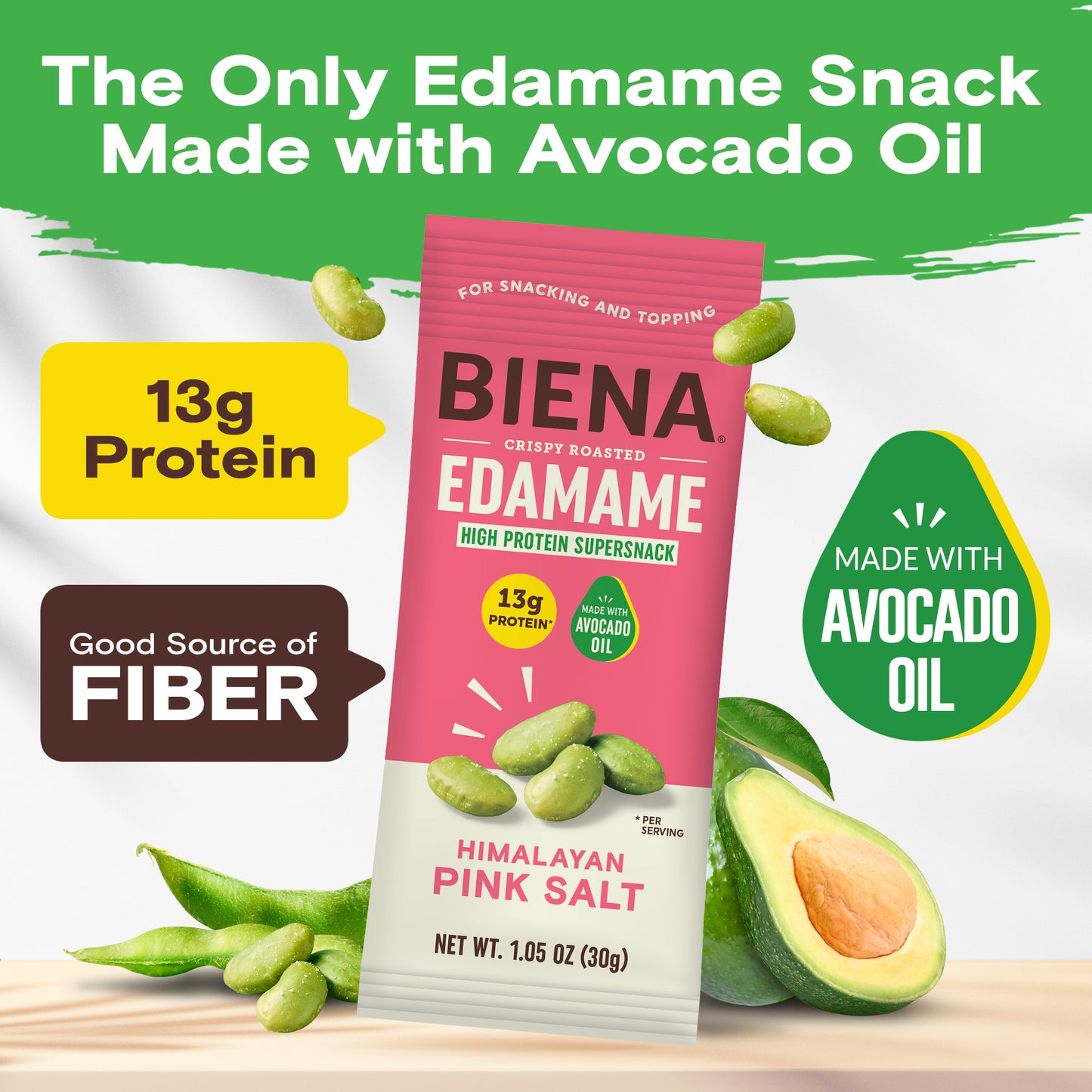 The only Edamame Snack made with Avocado Oil and has 13 grams of protein, good source of fiber and are made with Avocado Oil